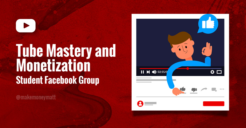 Tube Mastery and Monetization Student Facebook Group