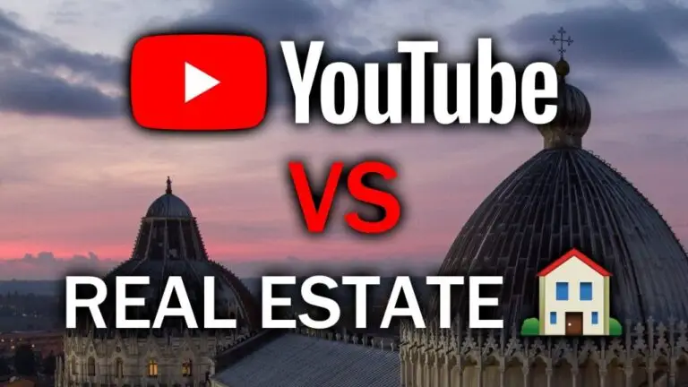 Youtube vs Real Estate. Which is better to invest